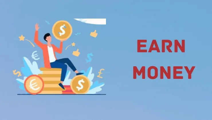 Earn money